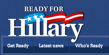 Ready for Hillary Clinton for President