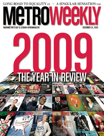 2009: The Year in Review - Metro Weekly