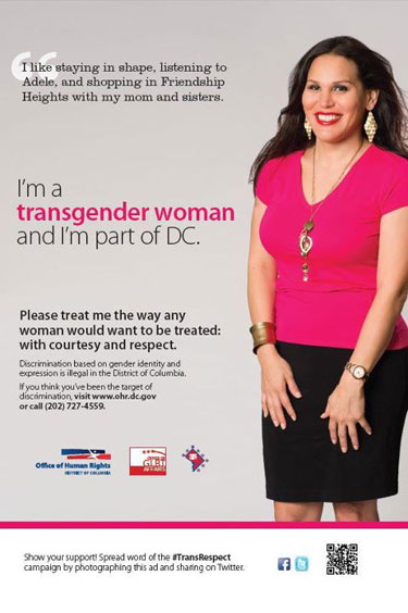 This Transgender and Gender Identity Respect Campaign ad featuring Consuella will appear on bus shelters across DC in the fall and winter of 2012