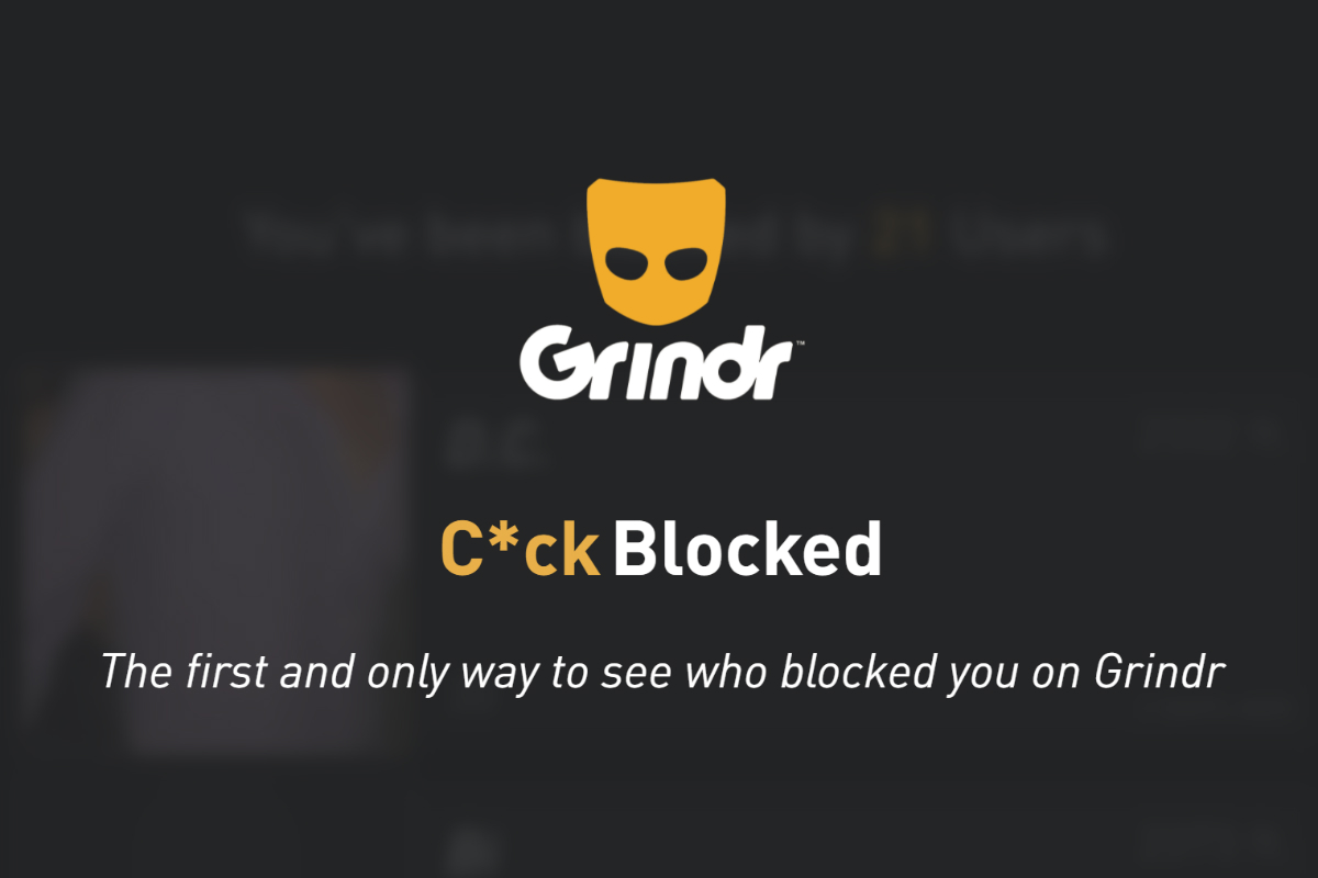 Grindr if on someone know i do me has how blocked Do you